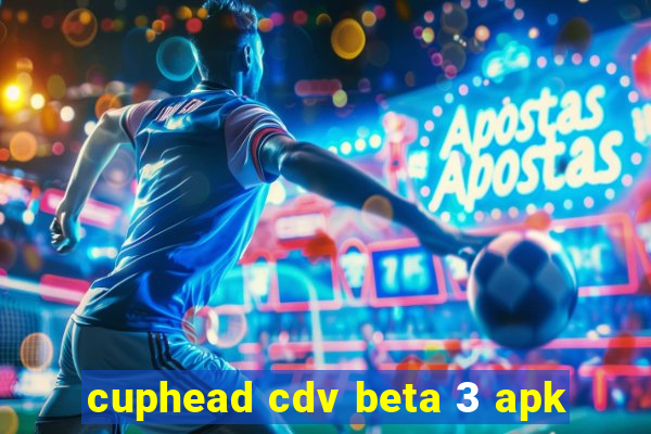 cuphead cdv beta 3 apk